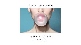 The Maine  Same Suit Different Tie American Candy Album Stream [upl. by Kirat]