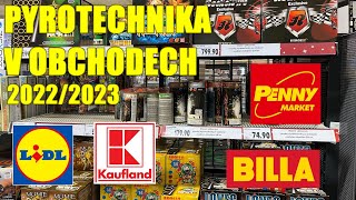 PYROTECHNIKA V OBCHODECH 2022  Lidl Kaufland Penny Billa  kde je nejlevnější [upl. by Mccandless]