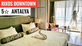 5☆ Star Hotel in Antalya Turkey 🇹🇷 All Inclusive Rixos Downtown review AntalyaAlanya [upl. by Luelle]