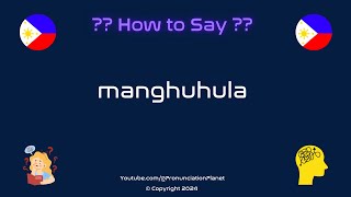 How To Pronounce quotmanghuhulaquot Correctly Hardest Words In Tagalog [upl. by Areval163]