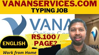 195 Work from Home Job English  VananServicescom  Typing Job  Genuine Review  Kutti Paanai [upl. by Bergstrom]