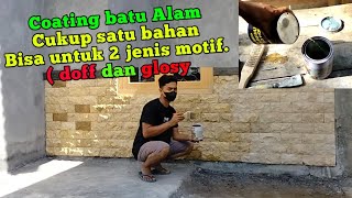 Cara coating batu alam untuk mendapatkan hasil yang bagus [upl. by Yhtac]