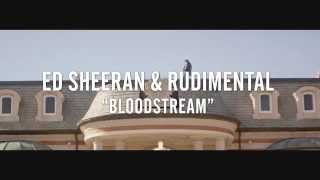 Ed Sheeran amp Rudimental  Bloodstream Official Teaser  YTMAs [upl. by Farika282]