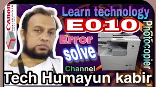 How to fix canon this error code E010 easily Photocopier Machine ImageRunner  subscribe canon [upl. by Annahsal]