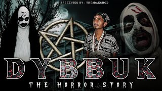 DYBBUK THE HORROR STORY  THE3BAKCHOD  Round2hell [upl. by Bohun]