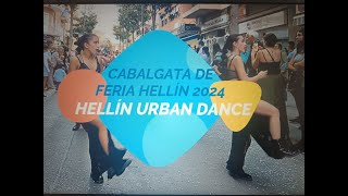 HELLÍN URBAN DANCE  Cabalgata de Feria Hellin 2024  Vídeo realizado por Antonio Bleda [upl. by Ace]