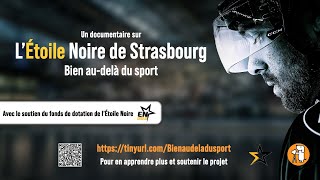 Bien audelà du sport  Un documentaire sur lÉtoile Noire  Teaser officiel [upl. by Hatti663]