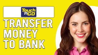 How To Transfer Money From Touch n Go To The Bank How To Transfer Funds From TNG eWallet [upl. by Lemuelah]