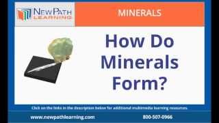 Minerals  How Do Minerals Form [upl. by Obadias]