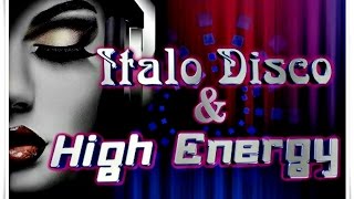 ITALO DISCO amp HIGH ENERGY [upl. by Aiekam]