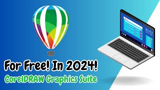 How to Get CorelDRAW Graphics Suite for Free in 2024 [upl. by Salta]