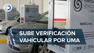 ¡Que no se te pase Sube costo de verificación vehicular en CdMx [upl. by Ottinger]