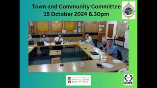 Town and Community Committee 15 October 2024 [upl. by Matheny482]