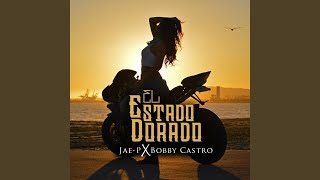 El Estado Dorado feat Bobby Castro [upl. by Annahs675]