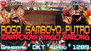 Jaranan Rogo Samboyo Putro Terbaru Rampokan Singo Barong Live Sukorame  Traditional Dance Of Java [upl. by Radke316]