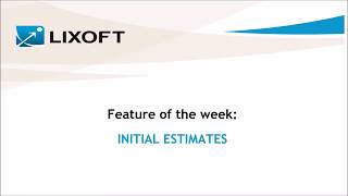 Feature of the week 07 initial estimates [upl. by Tam]