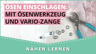 Ösen einschlagen mit Ösenwerkzeug amp VarioZange [upl. by Bernardi]