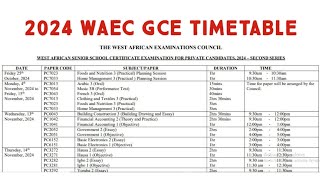 2024 WAEC GCE Timetable Released  Complete Guide for Science Arts amp Commercial Students [upl. by Wernda]