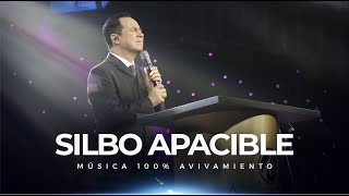 Silbo Apacible  Avivamiento  Música y adoración cristiana 🎶🔥 [upl. by Aratak838]