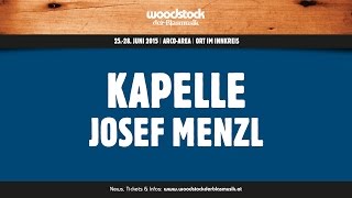 DAS BEWEGTBILD 13  KAPELLE JOSEF MENZL  Woodstock der Blasmusik 2015 [upl. by Hermosa]