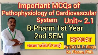 Important MCQs of Pathophysiology of Cardiovascular System  Pathophysiology  Unit 21  BP204T [upl. by Saxena]