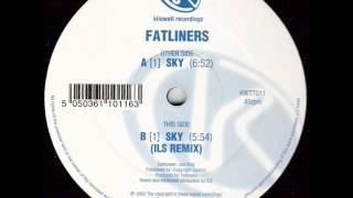 Fatliners  Sky [upl. by Lorrac]