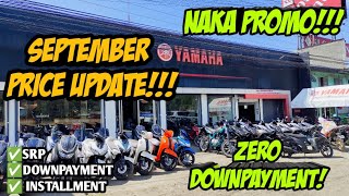 September 2023 Yamaha Motorcycle Updated Price Naka Promo Zero Downpayment Cash Installment [upl. by Culley958]