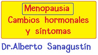 MENOPAUSIA fisiología y síntomas  Climaterio [upl. by Yetty708]