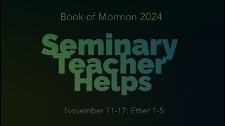 Seminary Teacher Helps  Ether 15 [upl. by Atirahs]