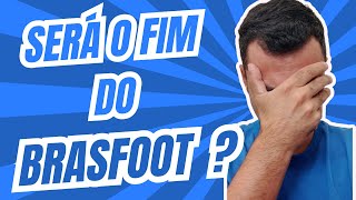 O QUE ESTÁ ACONTECENDO COM O BRASFOOT   BRASFOOT NOTÍCIAS [upl. by Jala565]