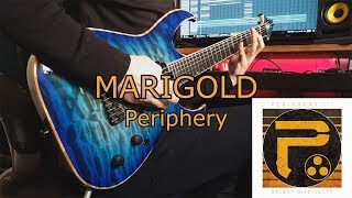 Periphery  MARIGOLD Guitar Cover [upl. by Annirtak188]