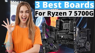 THE BEST MOTHERBOARDS FOR RYZEN 7 5700G TOP 3 [upl. by Antsirhc]