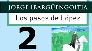 AUDIOLIBRO Los pasos de López Jorge Ibarguengoitia Cap 02 [upl. by Agnola236]