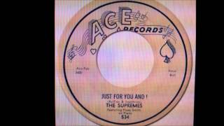 Just For You And I  The Supremes  Ace 534  1957 [upl. by Arocet740]