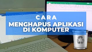 Cara Menghapus Aplikasi di Komputer atau Laptop [upl. by Druce]