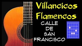 🎸 COMO TOCAR CALLE DE SAN FRANCISCO  Villancicos Flamencos 2021  COMO TOCAR VILLANCICOS FLAMENCOS [upl. by Eerehs]