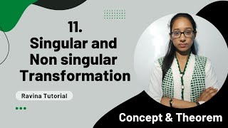 Singular and non singular transformation  theorems  linear transformation  linear algebra [upl. by Enairda]