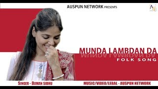 Munda Lambdan Da  Daman Sidhu  Series  Folk Folder  Auspun Network [upl. by Wrench]