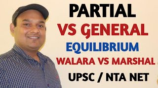 GENERAL EQUILIBRIUM amp PARTIAL EQUILIBRIUM WALRASIAN amp MARSHALIAN ADJUSTMENT UPSC NETJRF [upl. by Ennazus]