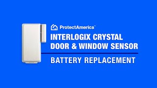 Battery Replacement Interlogix Crystal Sensor [upl. by Lannie]