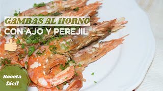 🦐 Gambas o langostinos al horno con ajo y perejil  Receta muy fácil SIN OLORES Y SIN MANCHAR 🦐 [upl. by Camey]