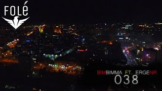 BimBimma  038 ft ErgeNR Official Video [upl. by Sane]