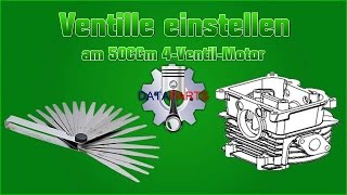 Ventile einstellen am 50ccm 4VentilMotor [upl. by Aneeroc]