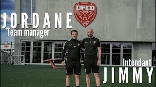 JORDANE amp JIMMY  TEAM MANAGER ET INTENDANT DU DFCO [upl. by Siffre]