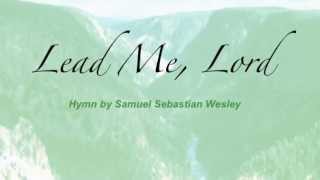 Lead Me Lord United Methodist Hymnal 473 [upl. by Dhar]