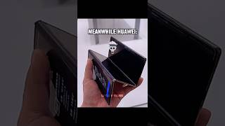 Huawei TriFold 💀 blowup samsung foryou 100 edit [upl. by Breger]