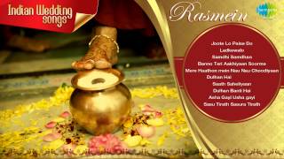 Indian Wedding Songs  Rasmein  Joote Do Paise Lo [upl. by Moseley]