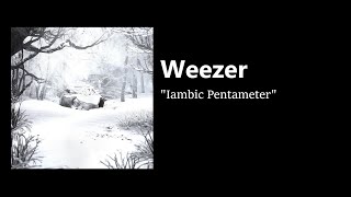 Weezer  Iambic Pentameter Live [upl. by Ker610]