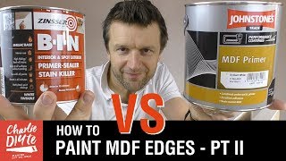 How to Paint MDF Edges  Zinsser BIN vs Johnstones MDF Primer [upl. by Lahpos971]