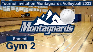 Gym 2 Samedi Tournoi invitation Montagnards Volleyball 2023 [upl. by Warram]